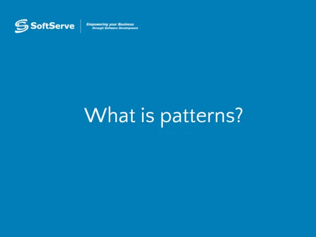What is patterns?