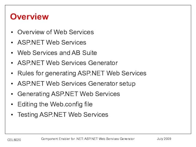 July 2009 Component Enabler for .NET: ASP.NET Web Services Generator