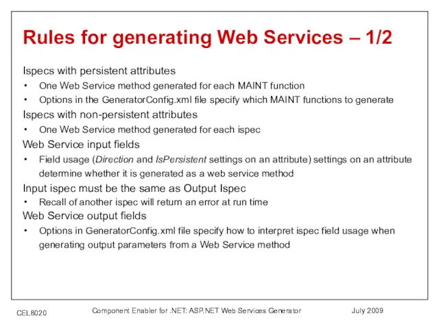 July 2009 Component Enabler for .NET: ASP.NET Web Services Generator