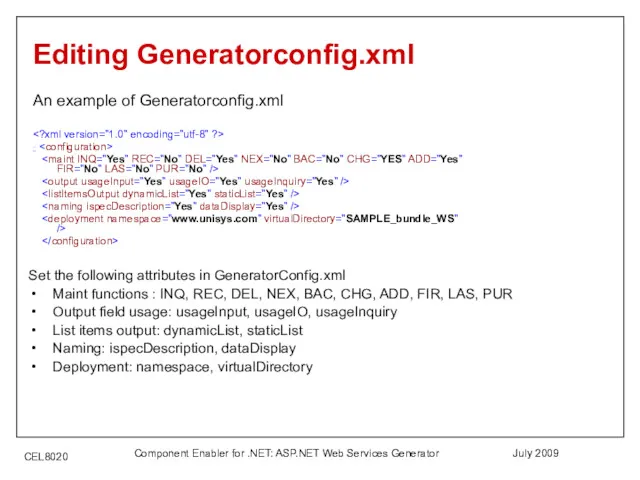 July 2009 Component Enabler for .NET: ASP.NET Web Services Generator