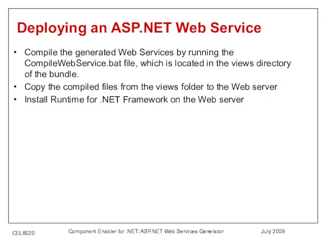 July 2009 Component Enabler for .NET: ASP.NET Web Services Generator