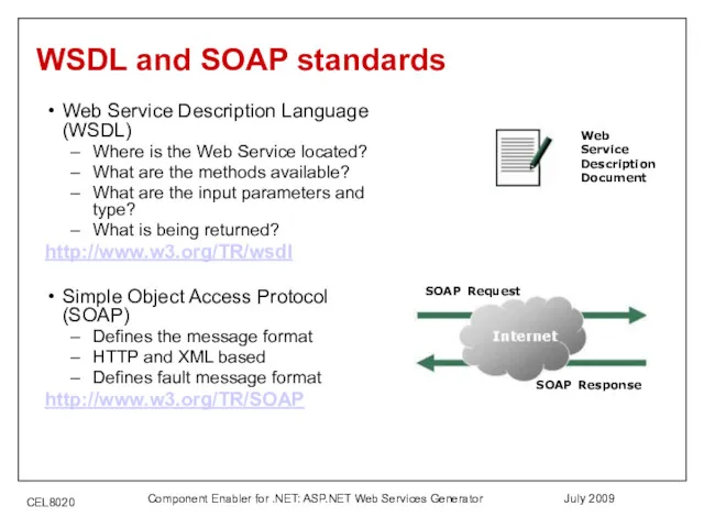 July 2009 Component Enabler for .NET: ASP.NET Web Services Generator