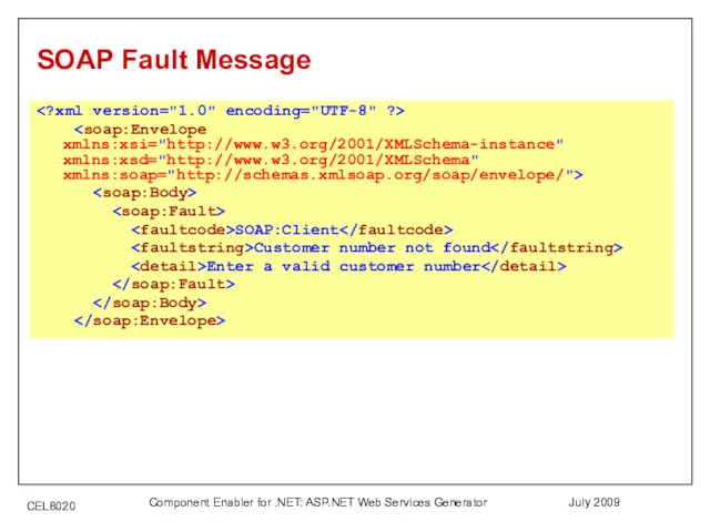 July 2009 Component Enabler for .NET: ASP.NET Web Services Generator