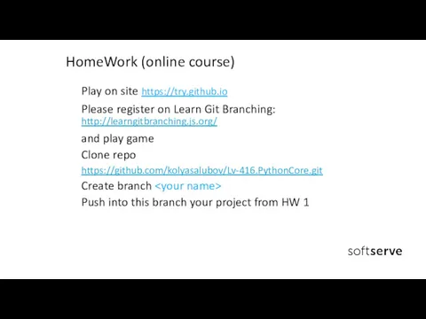 HomeWork (online course) Play on site https://try.github.io Please register on