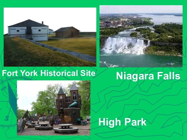 High Park Niagara Falls Fort York Historical Site