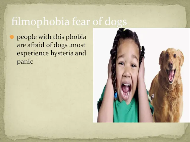 filmophobia fear of dogs people with this phobia are afraid