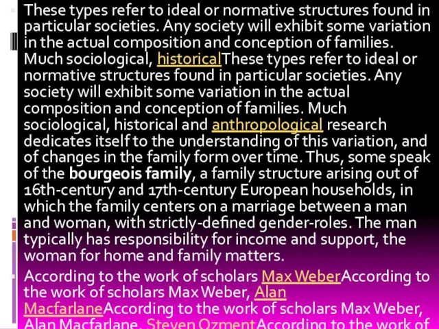 These types refer to ideal or normative structures found in