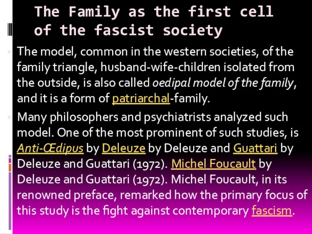 The Family as the first cell of the fascist society The model, common