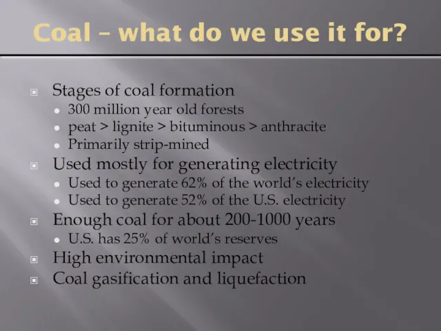 Coal – what do we use it for? Stages of