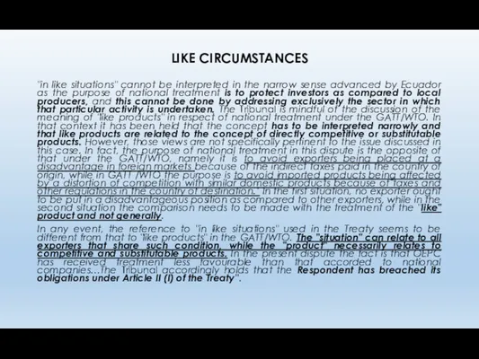 LIKE CIRCUMSTANCES "in like situations" cannot be interpreted in the