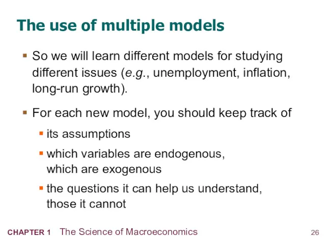 The use of multiple models So we will learn different