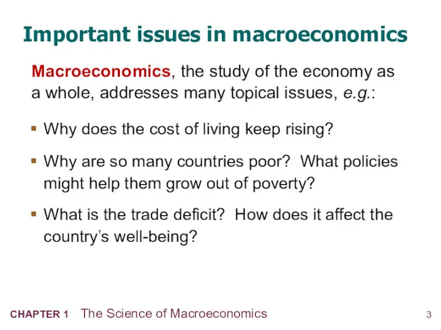 Important issues in macroeconomics Why does the cost of living