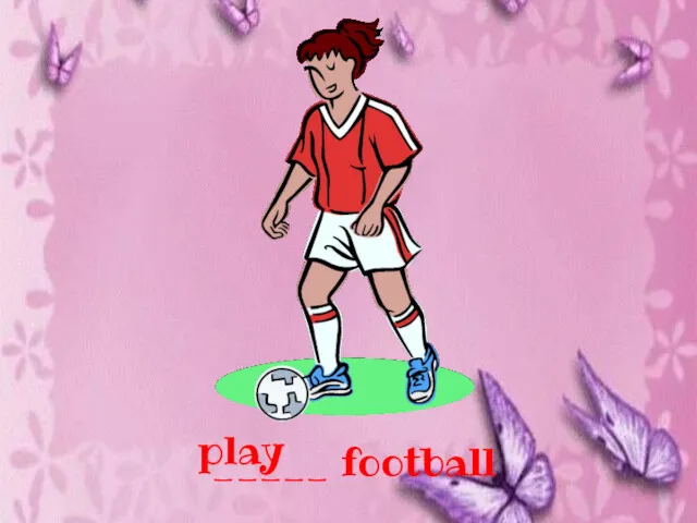 _____ football play