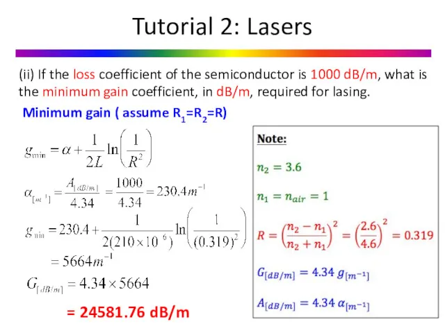 (ii) If the loss coefficient of the semiconductor is 1000