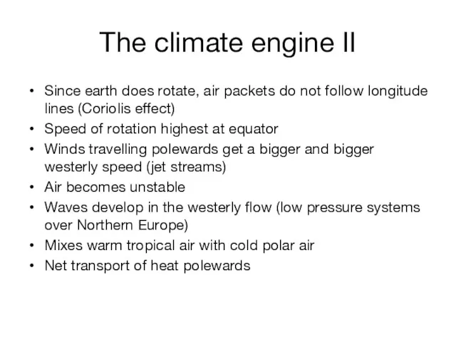 The climate engine II Since earth does rotate, air packets