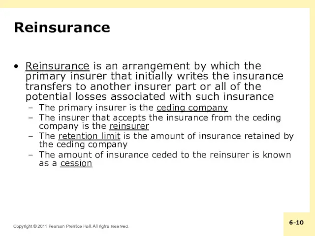 Reinsurance Reinsurance is an arrangement by which the primary insurer