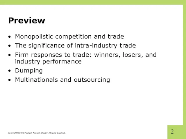 Preview Monopolistic competition and trade The significance of intra-industry trade Firm responses to