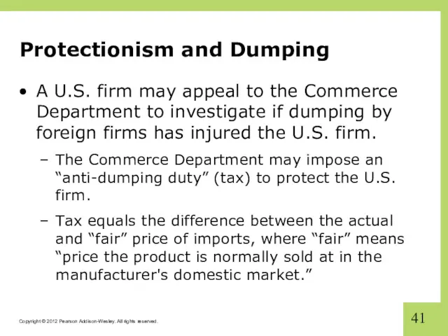 Protectionism and Dumping A U.S. firm may appeal to the Commerce Department to