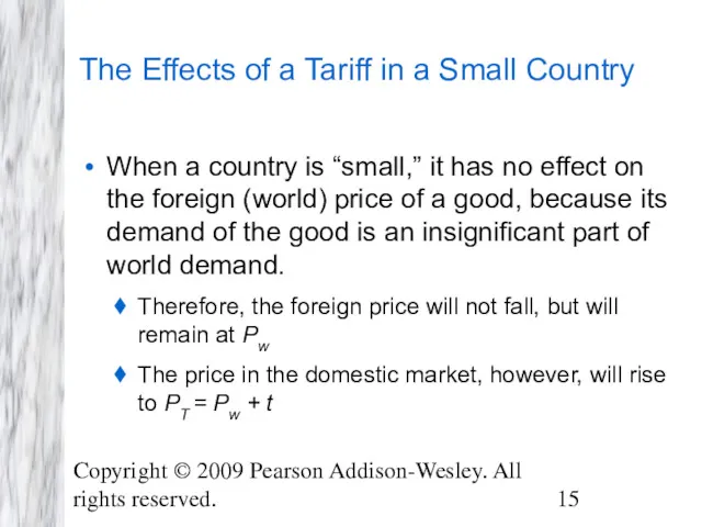 Copyright © 2009 Pearson Addison-Wesley. All rights reserved. The Effects