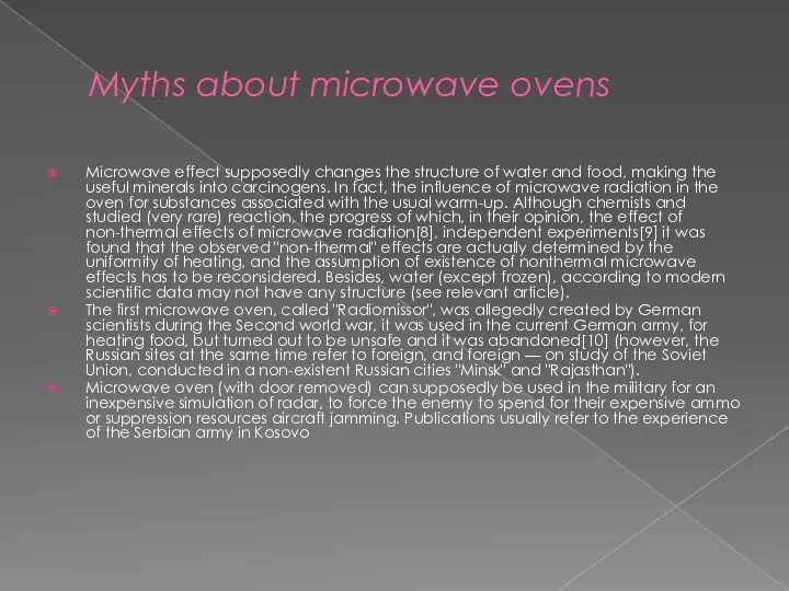 Myths about microwave ovens Microwave effect supposedly changes the structure