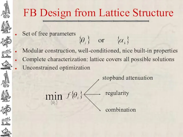 FB Design from Lattice Structure Set of free parameters Modular