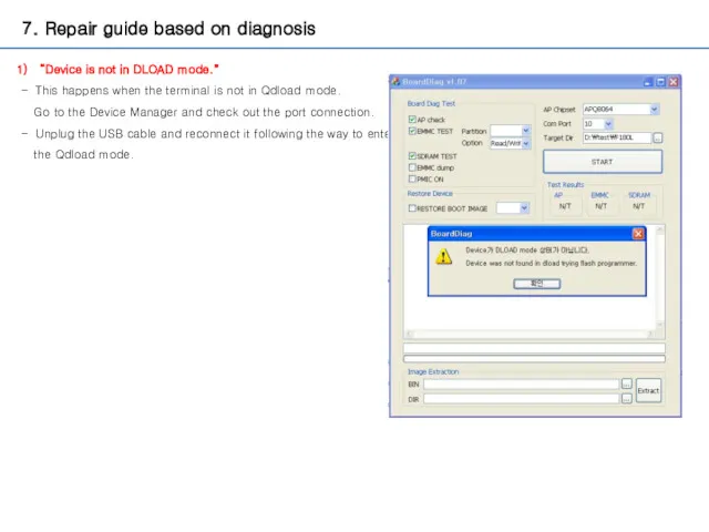 7. Repair guide based on diagnosis “Device is not in DLOAD mode.” This