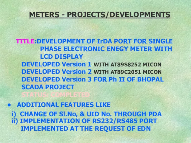 METERS - PROJECTS/DEVELOPMENTS TITLE:DEVELOPMENT OF IrDA PORT FOR SINGLE PHASE