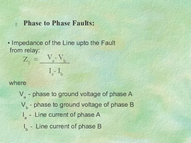 Phase to Phase Faults: Impedance of the Line upto the
