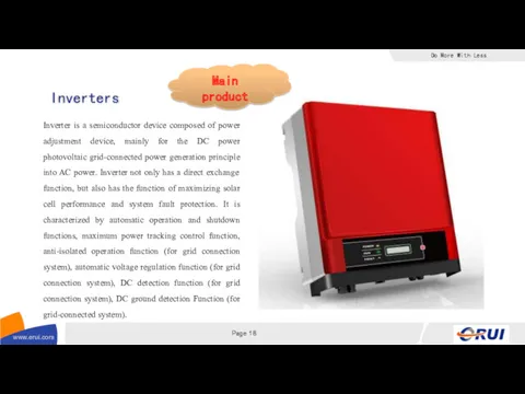 Inverters Inverter is a semiconductor device composed of power adjustment device, mainly for