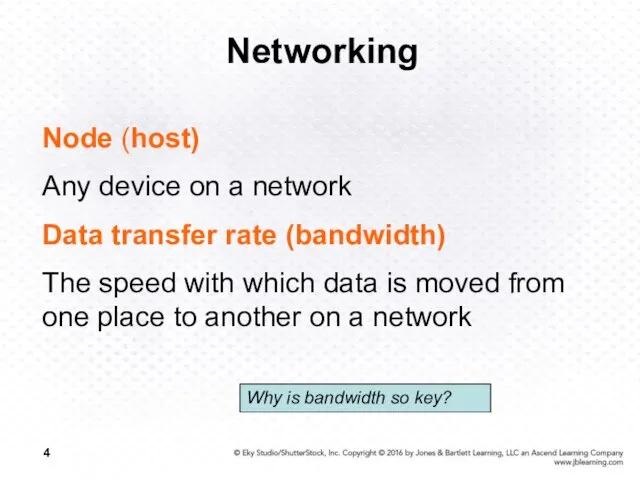 Networking Node (host) Any device on a network Data transfer