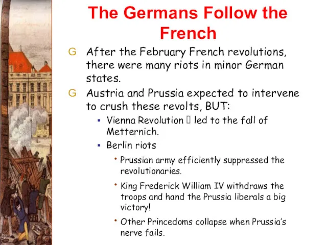 The Germans Follow the French After the February French revolutions,