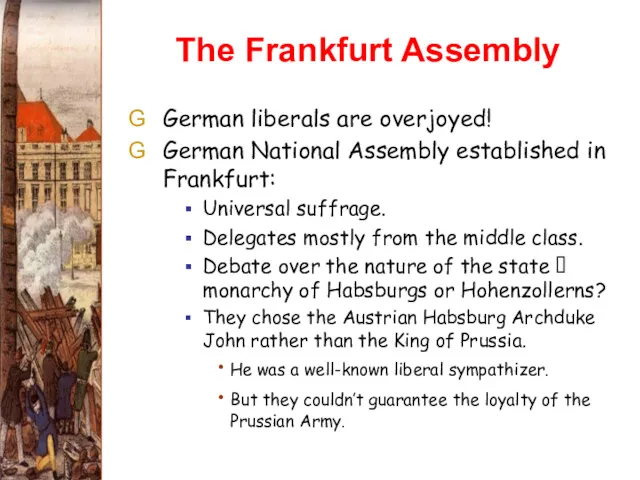 The Frankfurt Assembly German liberals are overjoyed! German National Assembly