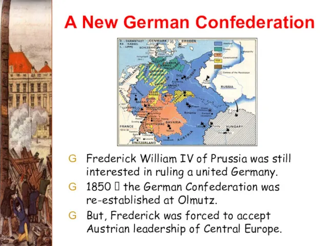 A New German Confederation Frederick William IV of Prussia was