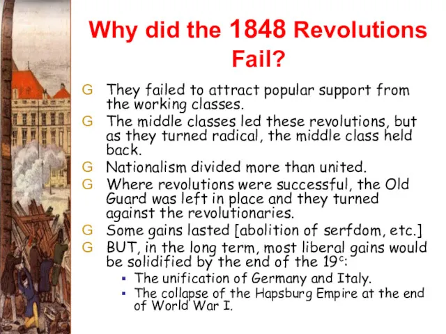 Why did the 1848 Revolutions Fail? They failed to attract
