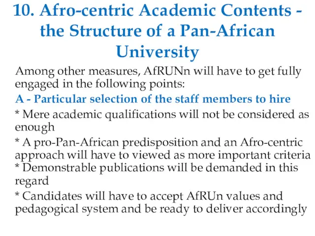 10. Afro-centric Academic Contents - the Structure of a Pan-African University Among other