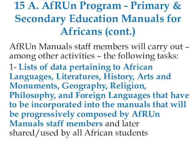 15 A. AfRUn Program - Primary & Secondary Education Manuals for Africans (cont.)