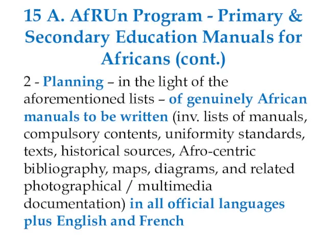 15 A. AfRUn Program - Primary & Secondary Education Manuals for Africans (cont.)