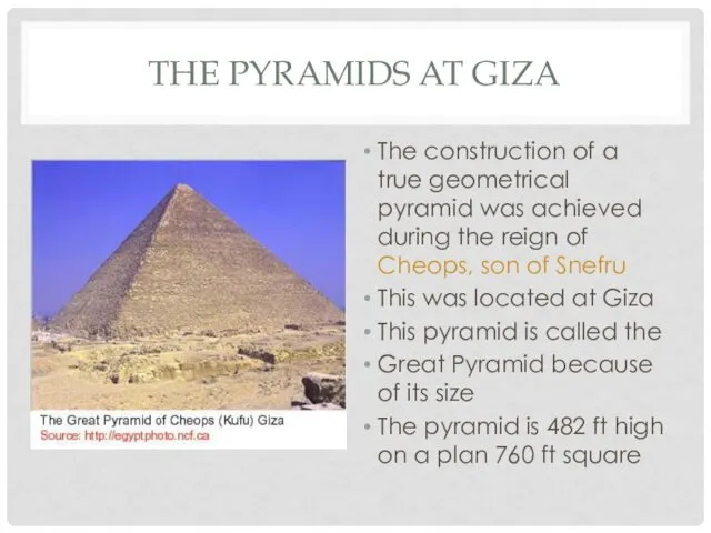 THE PYRAMIDS AT GIZA The construction of a true geometrical