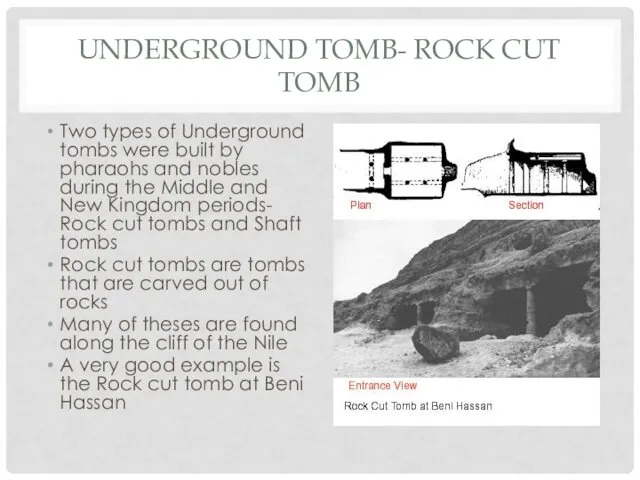 UNDERGROUND TOMB- ROCK CUT TOMB Two types of Underground tombs