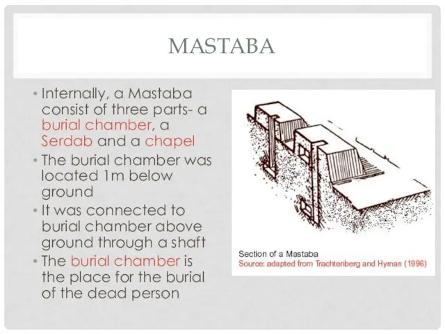 MASTABA Internally, a Mastaba consist of three parts- a burial