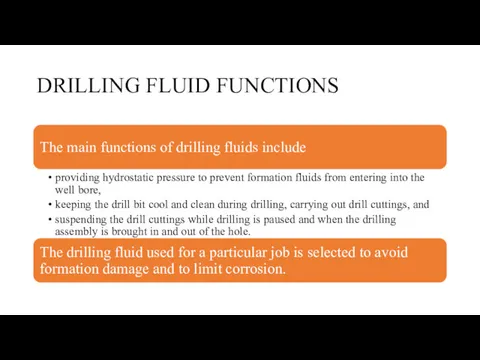 DRILLING FLUID FUNCTIONS