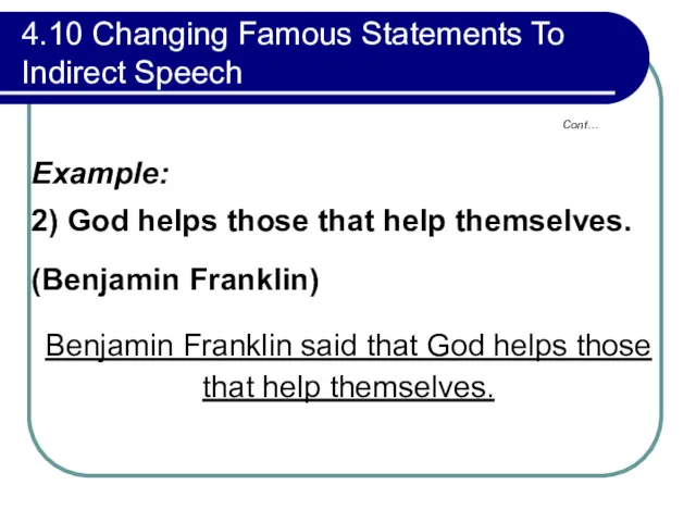 4.10 Changing Famous Statements To Indirect Speech Example: 2) God