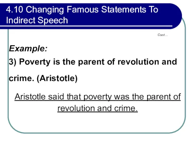 4.10 Changing Famous Statements To Indirect Speech Example: 3) Poverty