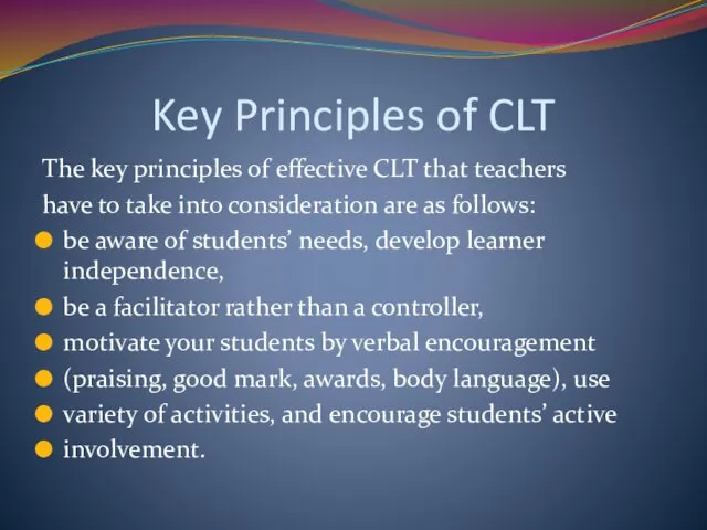 Key Principles of CLT The key principles of effective CLT