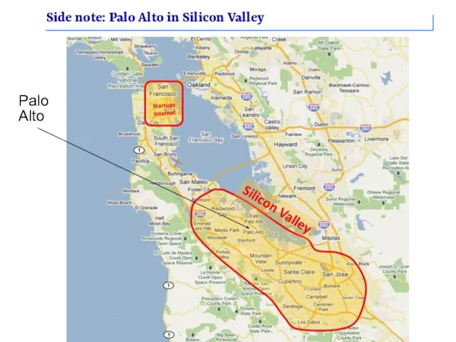 Side note: Palo Alto in Silicon Valley Palo Alto