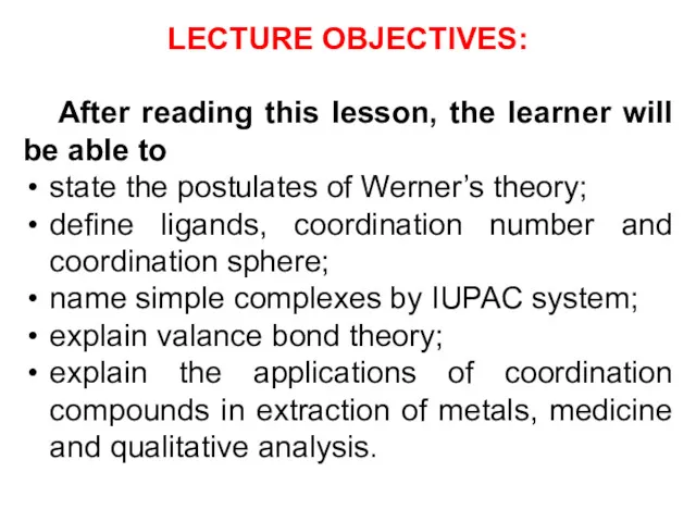 LECTURE OBJECTIVES: After reading this lesson, the learner will be