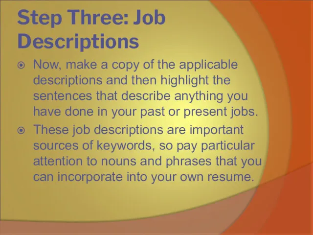 Step Three: Job Descriptions Now, make a copy of the