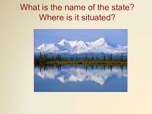 What is the name of the state? Where is it situated?