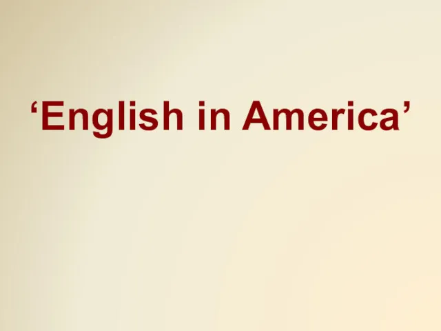 ‘English in America’