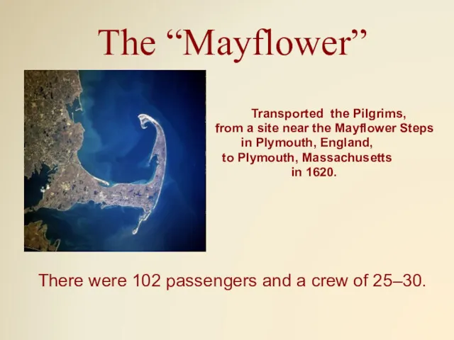 The “Mayflower” Transported the Pilgrims, from a site near the